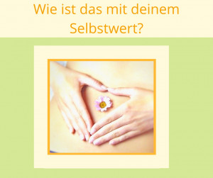 Eigenliebe, Selbstwert, Selbstfürsorge, Me time