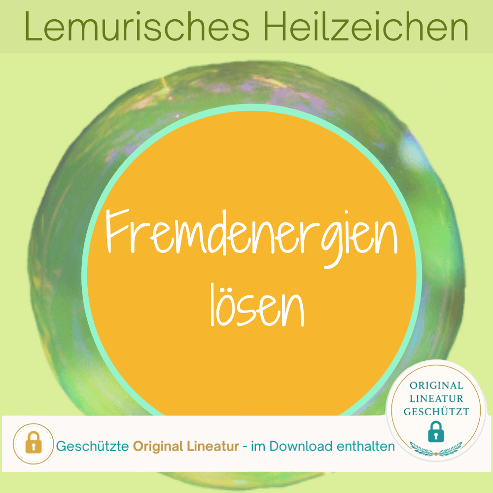 Coverbild und geschützte Produktansicht: Reinige dich gründlich von Fremdenergien mit dem Lemurischen Heilzeichen von Silke Kitzmann
