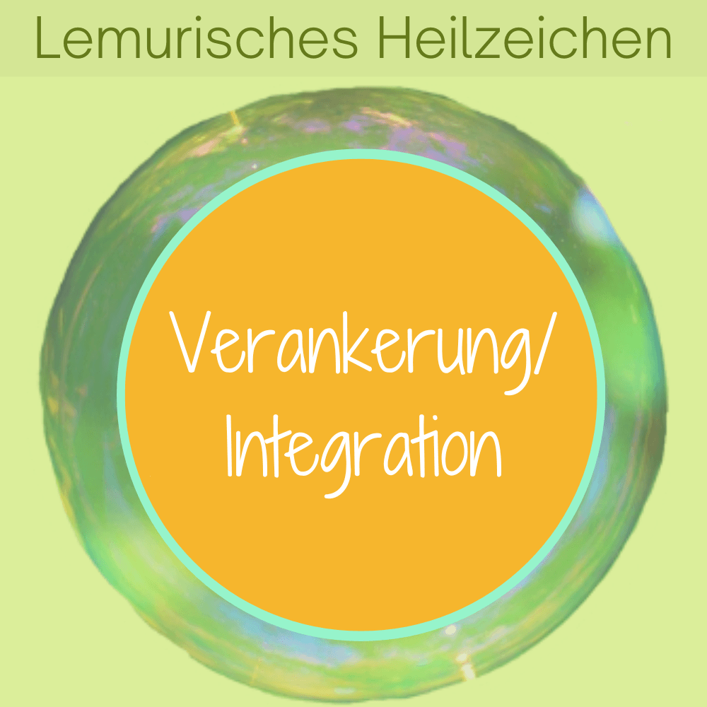 Heilzeichen zur Verankerung und nachhaltigen Integration von Energiearbeit