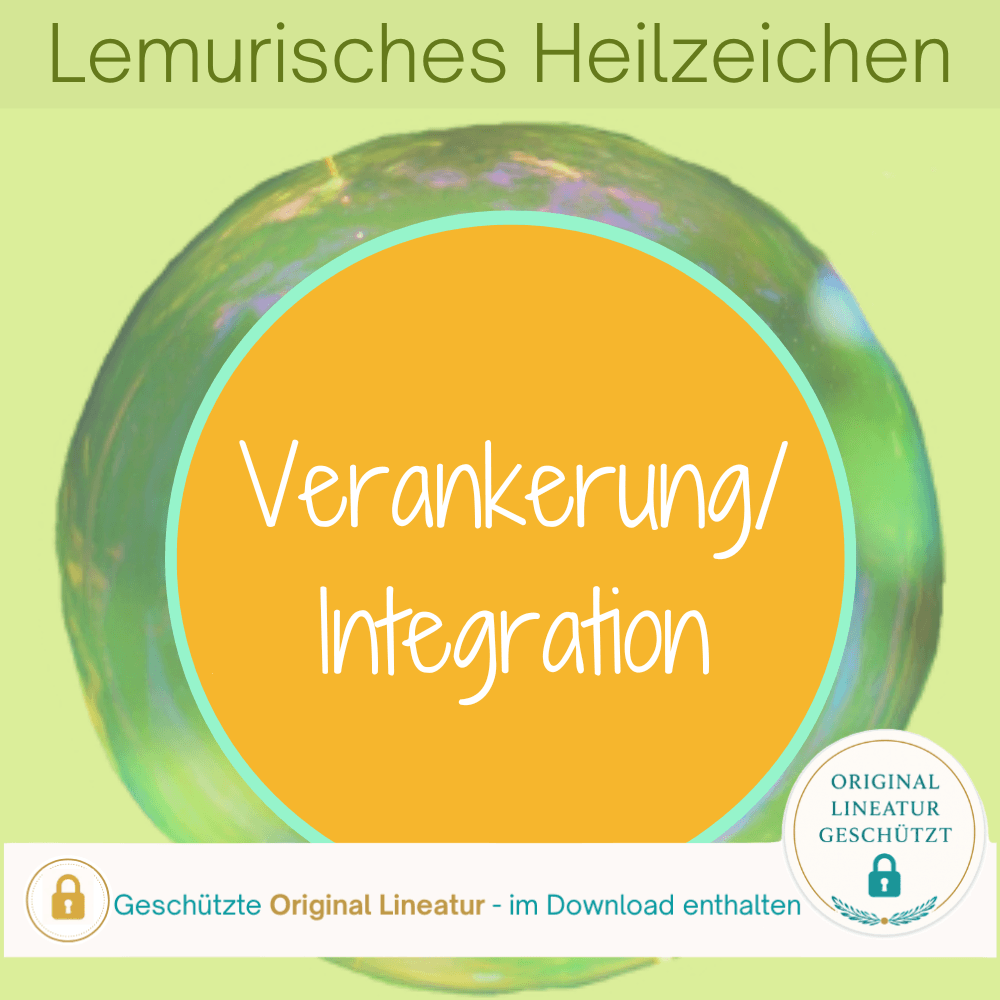 Coverbild: Lemurisches Heilzeichen Verankerung & Integration zur dauerhaften Stabilisierung von Transformationsprozessen – von Silke Kitzmann.