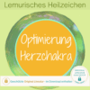 Herzchakra reinigen und balancieren (Lemurisches Heilzeichen)