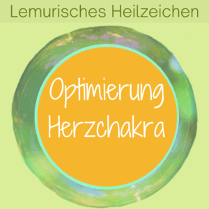 Lemurisches Heilzeichen zum Herzchakra reinigen, Blockaden lösen und die Selbstliebe stärken von Silke Kitzmann