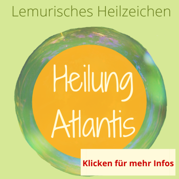 Atlantis, Lemurische Heilzeichen, Silke Kitzmann