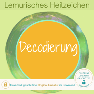 Coverbild zum Lemurischen Heilzeichen zur Entfernung energetischer Codes von Silke Kitzmann.