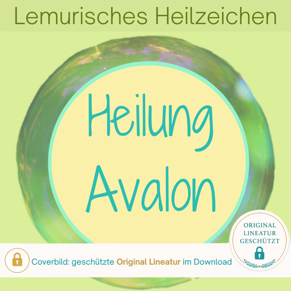 Cover des Lemurischen Heilzeichens Heilung Avalon von Silke Kitzmann
