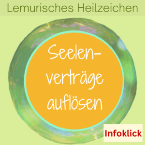 Lemurisches Heilzeichen Seelenverträge auflösen zur Befreiung von alten Gelübden, Eiden und energetischen Schwüren – von Silke Kitzmann.