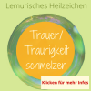 Trauer & Traurigkeit