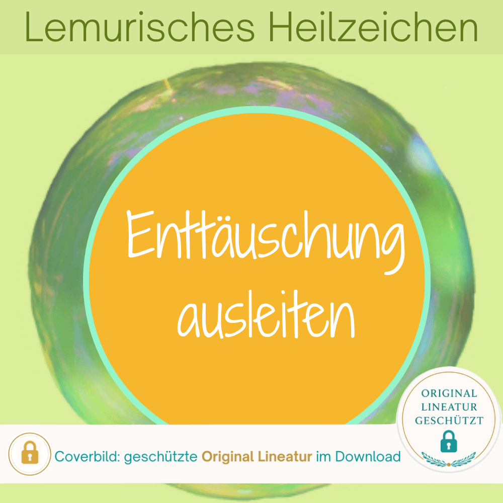 Coverbild zum Lemurischen Heilzeichen Enttäuschung ausleiten von Silke Kitzmann