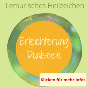 Dualseele, Lemurische Heilzeichen, Silke Kitzmann
