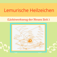 Lemurische Heilzeichen (LHZ): wirkungsvolle energetische Selbsthilfe