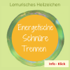 Energetische Schnüre, energetische Bänder, toxische Bänder, Lemurisches Heilzeichen