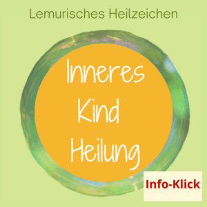 Heilung Inneres Kind