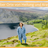 Orte von Heilung und Kraft
