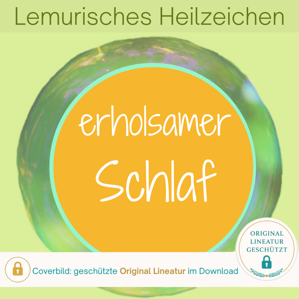 Coverbild zum Lemurischen Heilzeichen Erholsamer Schlaf von Silke Kitzmann