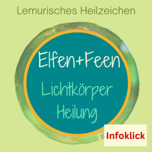 Elfen und Feen Lichtkörper Heilung, Lemurisches Heilzeichen