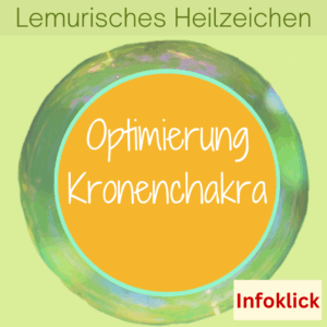 Reinigung Kronenchakra mit dem Lemurischen Heilzeichen von Silke Kitzann