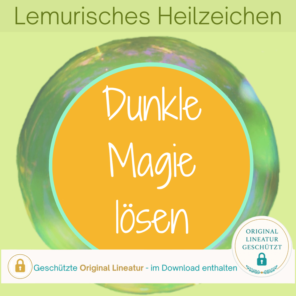 Coverbild & geschützte Produktansicht: Lösen und Ausleitung schwarzmagischer Energie mit dem Lemurischen Heilzeichen von Silke Kitzmann.