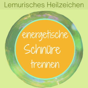 Coverbild des Lemurischen Heilzeichens von Silke Kitzmann zum Trennen und Lösen von energetischen Bändern und Schnüren.