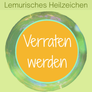 Coverbild zum Lemurischen Heilzeichen Verraten werden von Silke Kitzmann