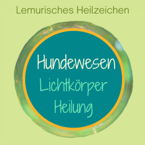Coverbild Krafttier Hund, Lichtkörper Heilung Lemurisches Heilzeichen von Silke Kitzmann.