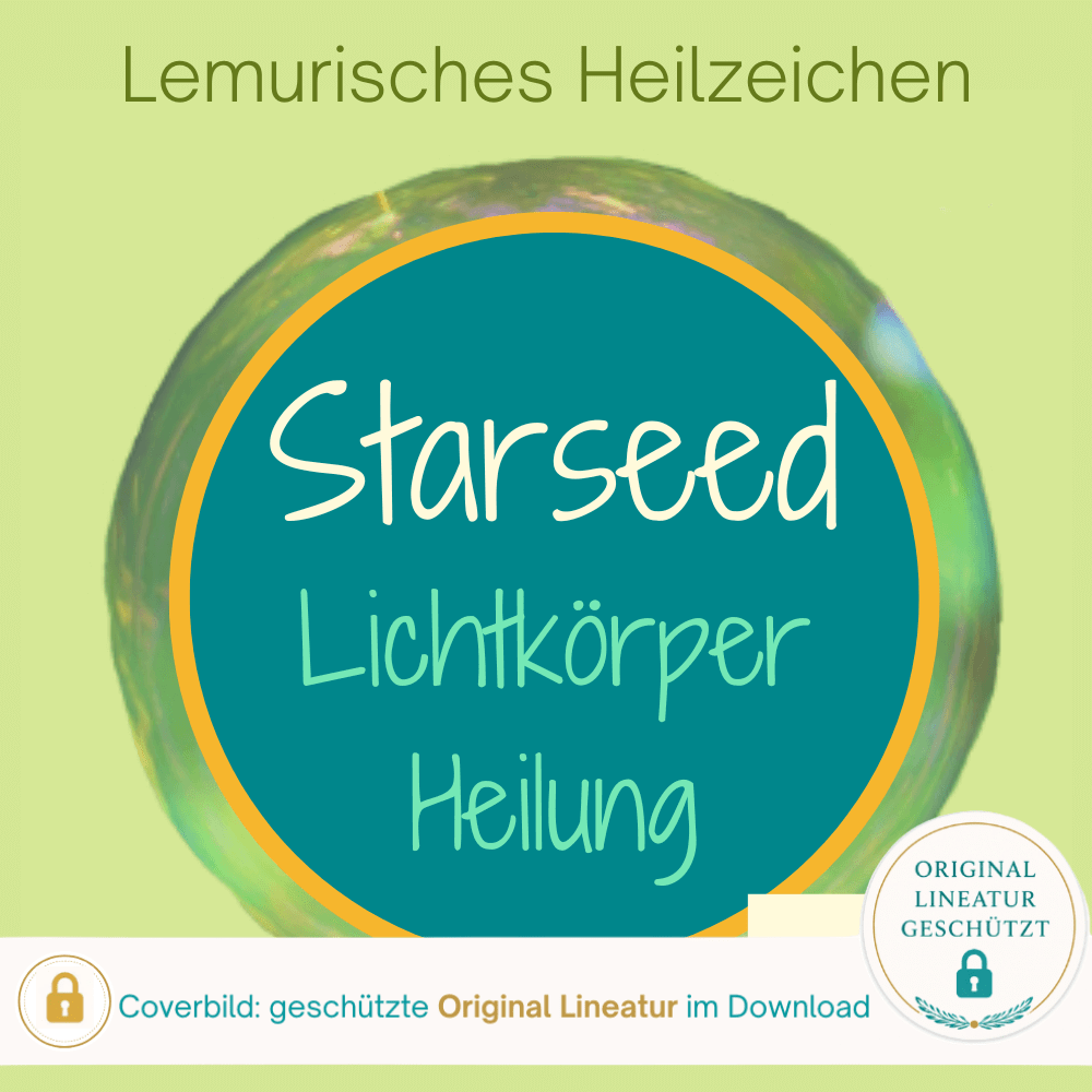 Coverbild Lemurisches Heilzeichen zur Harmonisierung und Heilung des Starseed Lichtkörpers von Silke Kitzmann.