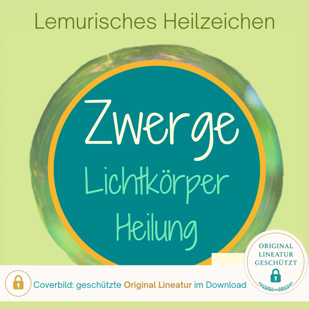 Coverbild Lemurisches Heilzeichen zur Harmonisierung und Heilung des Zwerge und Naturwesen Lichtkörpers von Silke Kitzmann.