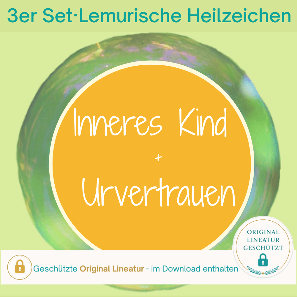 Lemurische Heilzeichen Set für innere Kind Heilung und Urvertrauen mit drei Heilzeichen